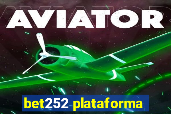 bet252 plataforma